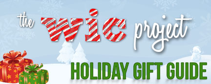The WiC Project 2011 Holiday Gift Guide