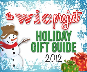 The WiC Project 2012 Holiday Gift Guide