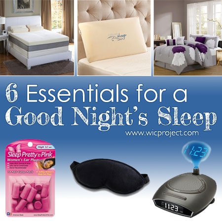 6 Essentials for a Good Night's Sleep